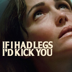 If.I.Had.Legs.Id.Kick.You.2025.1080p.BluRay.x264-OFT