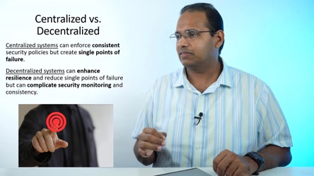 UDEMY - CompTIA Security SY0701 Full Course and Labs/UDEMY - CompTIA Security SY0701 Full Course and Labs/11 - Security Architecture/138 - Centralized vs Decentralized OB 31.mp4